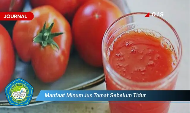 manfaat minum jus tomat sebelum tidur