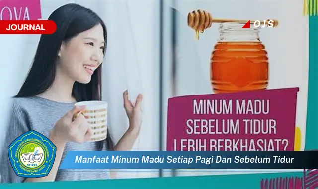 manfaat minum madu setiap pagi dan sebelum tidur