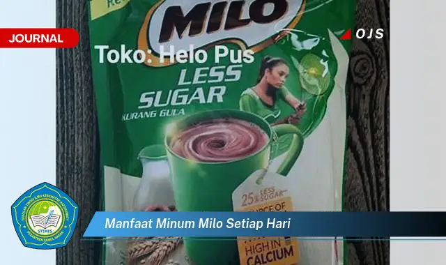 manfaat minum milo setiap hari