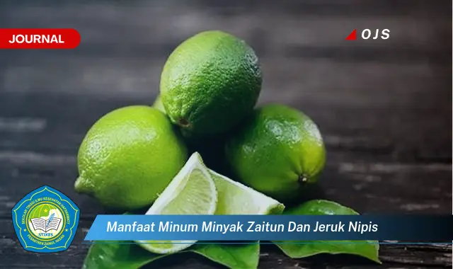 manfaat minum minyak zaitun dan jeruk nipis