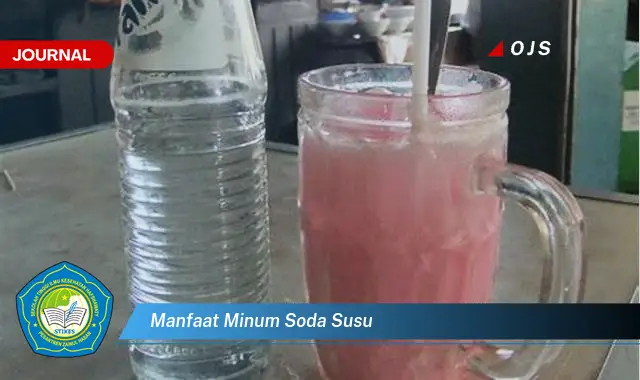 manfaat minum soda susu