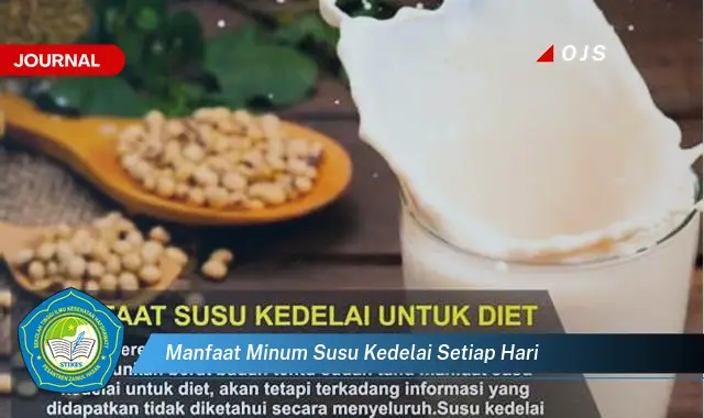 manfaat minum susu kedelai setiap hari