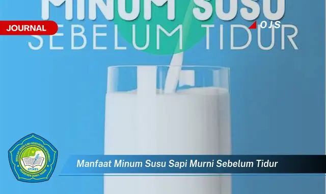 manfaat minum susu sapi murni sebelum tidur