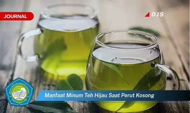 manfaat minum teh hijau saat perut kosong