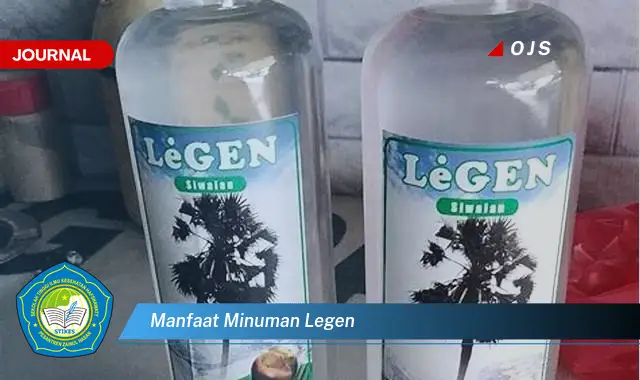 manfaat minuman legen manfaat minuman legen