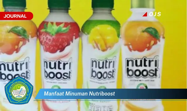 Temukan 6 Manfaat Minuman Nutriboost yang Bikin Kamu Penasaran - E-Journal