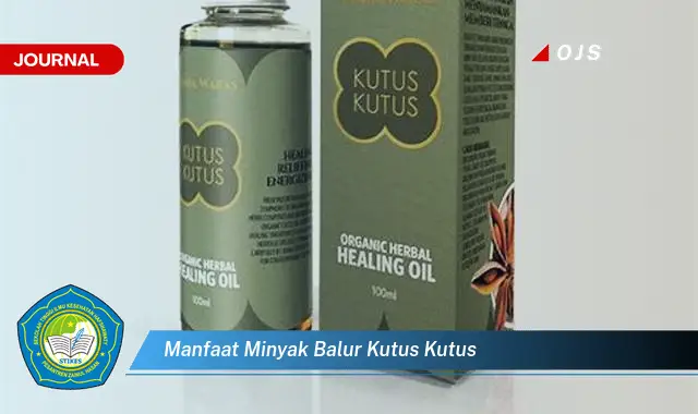 manfaat minyak balur kutus kutus