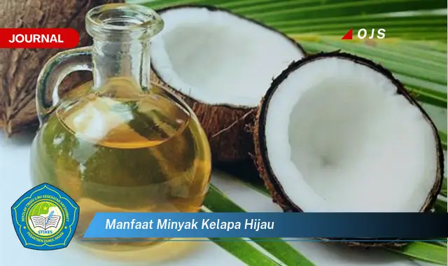manfaat minyak kelapa hijau manfaat minyak kelapa hijau