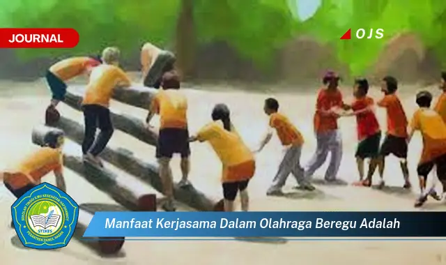 manfaat kerjasama dalam olahraga beregu adalah