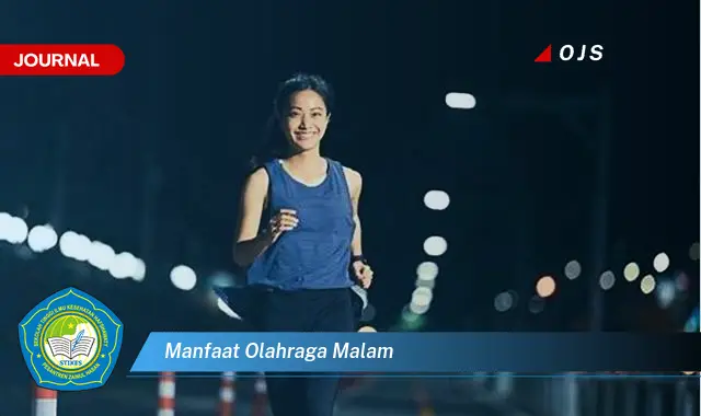 manfaat olahraga malam