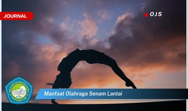 manfaat olahraga senam lantai manfaat olahraga senam lantai