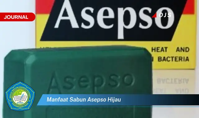 manfaat sabun asepso hijau