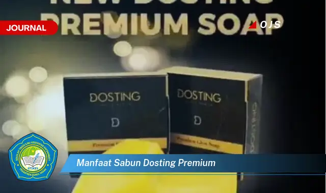 manfaat sabun dosting premium manfaat sabun dosting premium
