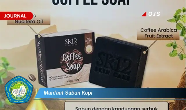 manfaat sabun kopi