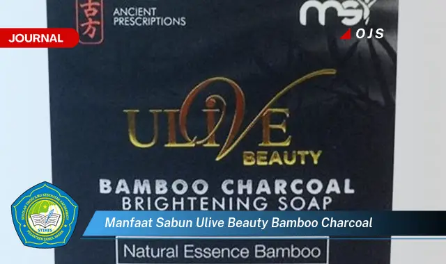 manfaat sabun ulive beauty bamboo charcoal