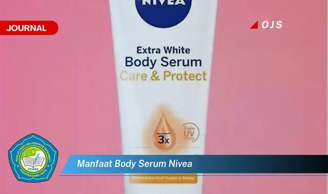 manfaat body serum nivea