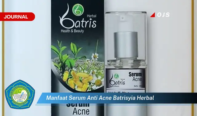 manfaat serum anti acne batrisyia herbal
