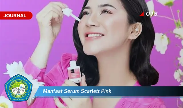 manfaat serum scarlett pink