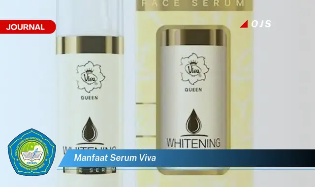 manfaat serum viva manfaat serum viva