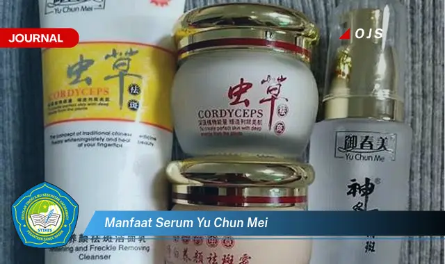 manfaat serum yu chun mei manfaat serum yu chun mei