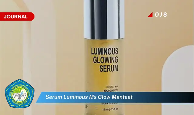 serum luminous ms glow manfaat