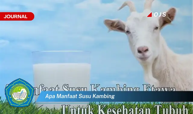 apa manfaat susu kambing