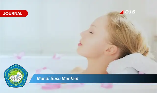 Temukan 6 Khasiat Mandi Susu yang Bikin Kamu Penasaran - E-Journal