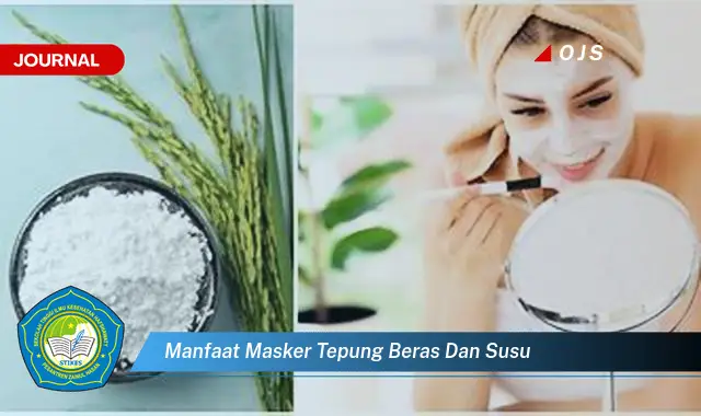 manfaat masker tepung beras dan susu