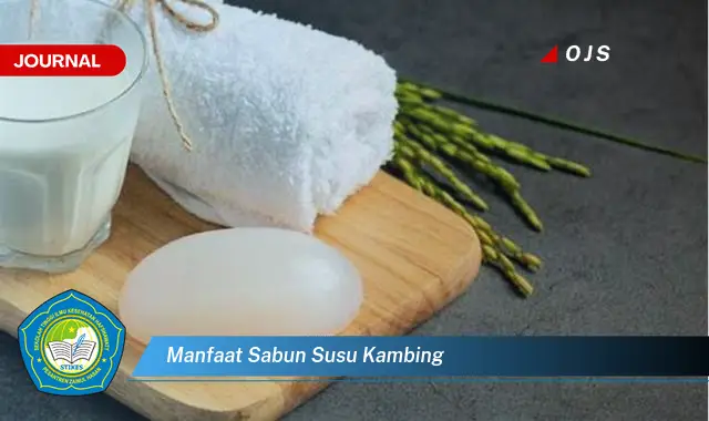 manfaat sabun susu kambing