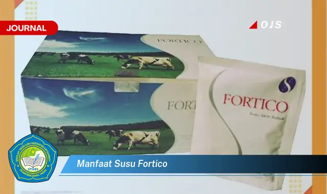 manfaat susu fortico