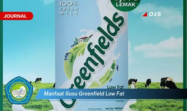 manfaat susu greenfield low fat