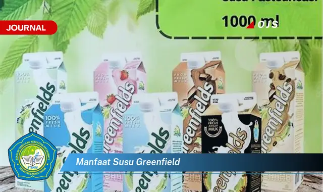 manfaat susu greenfield