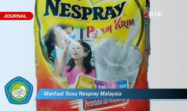 manfaat susu nespray malaysia