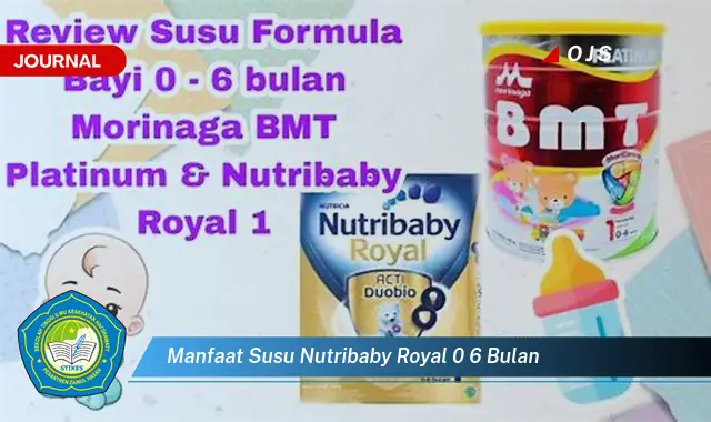 manfaat susu nutribaby royal 0 6 bulan