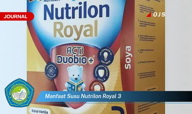 manfaat susu nutrilon royal 3