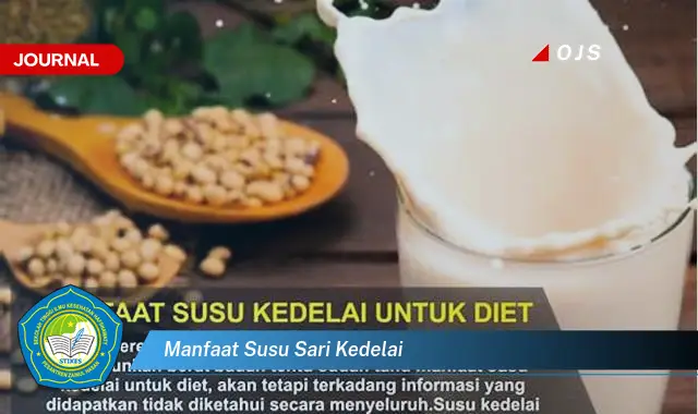 Temukan 6 Manfaat Susu Sari Kedelai yang Bikin Kamu Penasaran - E-Journal