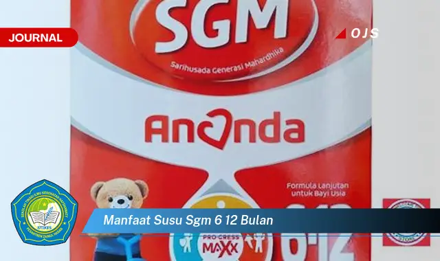 manfaat susu sgm 6 12 bulan