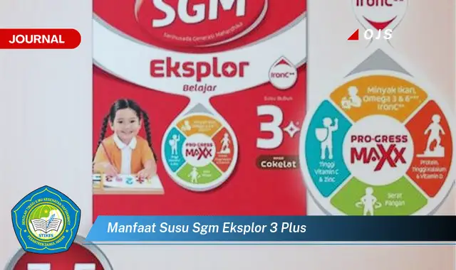 manfaat susu sgm eksplor 3 plus