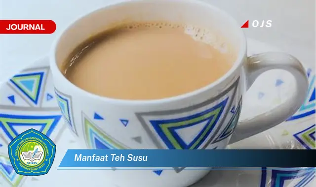 manfaat teh susu