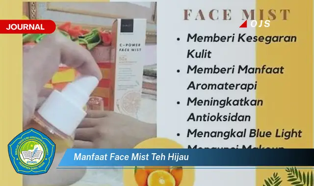 manfaat face mist teh hijau