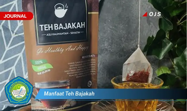 manfaat teh bajakah