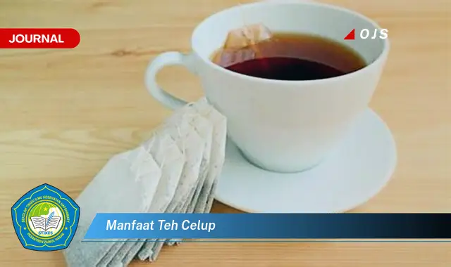 manfaat teh celup