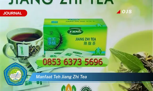 manfaat teh jiang zhi tea