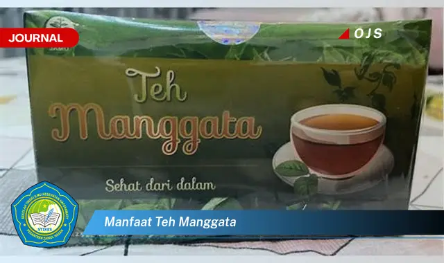 manfaat teh manggata