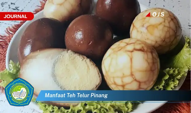 manfaat teh telur pinang