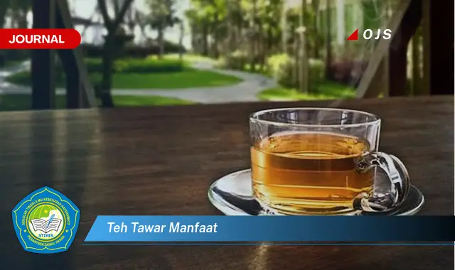 teh tawar manfaat