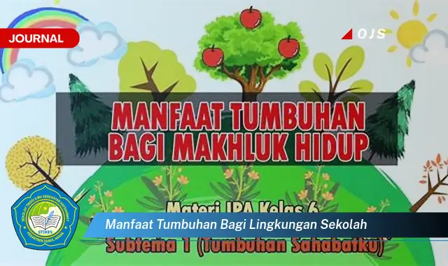 manfaat tumbuhan bagi lingkungan sekolah