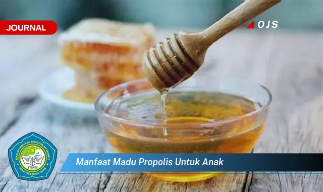 manfaat madu propolis untuk anak manfaat madu propolis untuk anak
