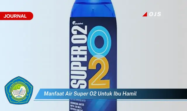 manfaat air super o2 untuk ibu hamil