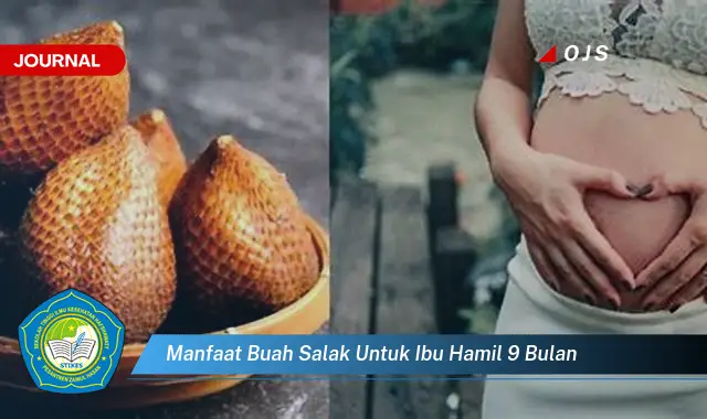 manfaat buah salak untuk ibu hamil 9 bulan